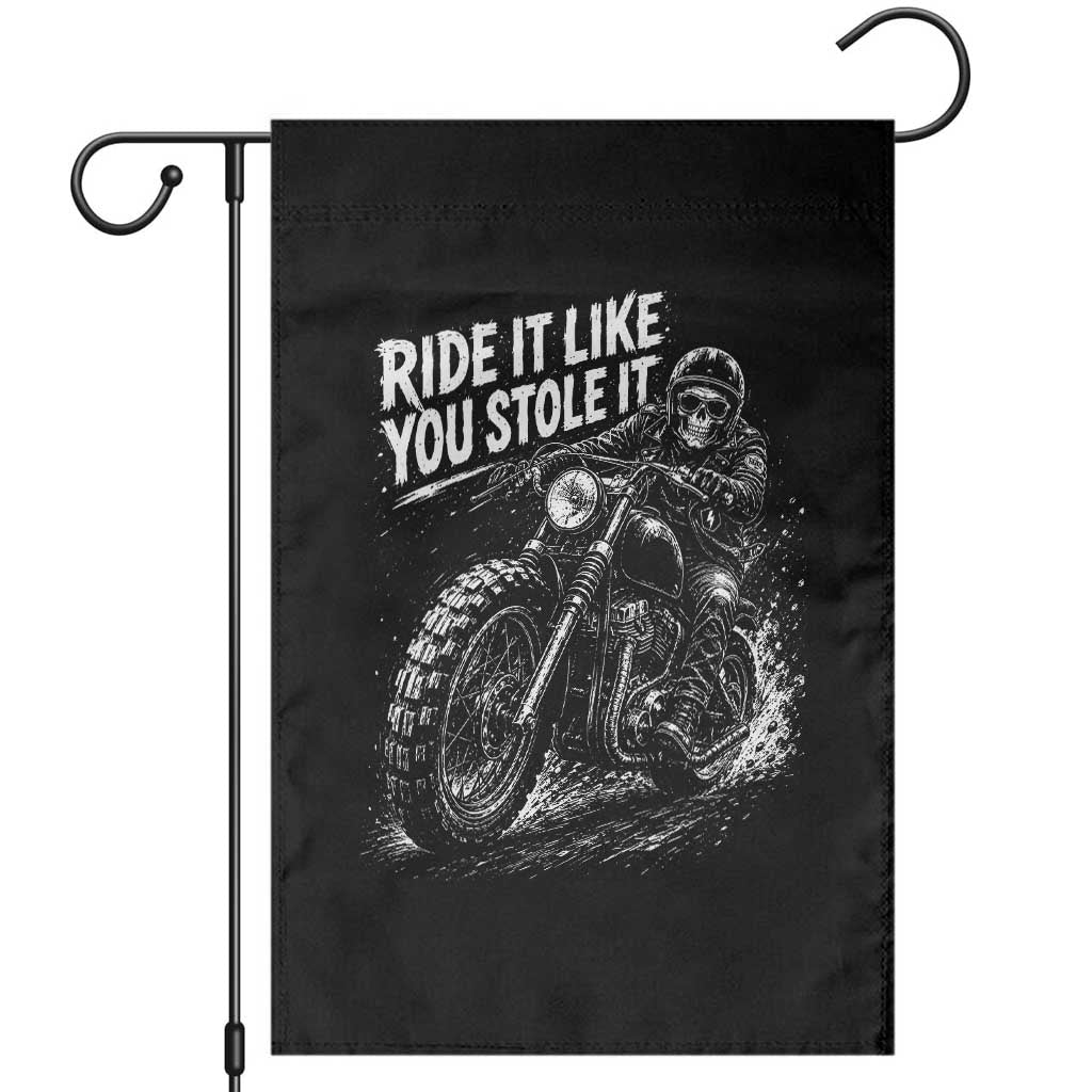 Ride It Like You Stole It Skeleton Rider Vintage Motorcycle Graphic Garden Flag Biker Enthusiasts