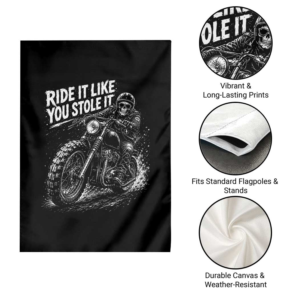 Ride It Like You Stole It Skeleton Rider Vintage Motorcycle Graphic Garden Flag Biker Enthusiasts