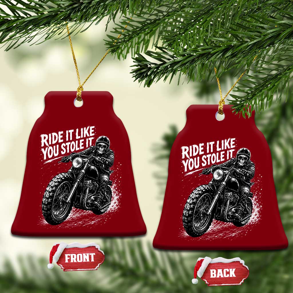 Ride It Like You Stole It Skeleton Rider Vintage Motorcycle Graphic Ceramic Ornament Biker Enthusiasts