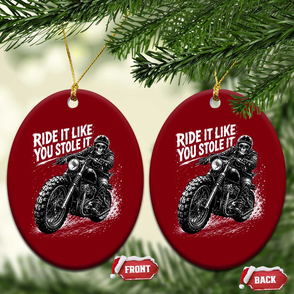 Ride It Like You Stole It Skeleton Rider Vintage Motorcycle Graphic Ceramic Ornament Biker Enthusiasts