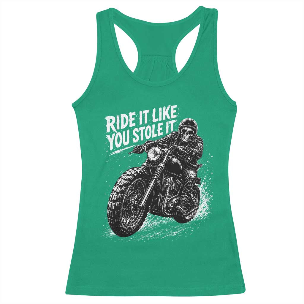 Ride It Like You Stole It Skeleton Rider Vintage Motorcycle Graphic Racerback Tank Top Biker Enthusiasts