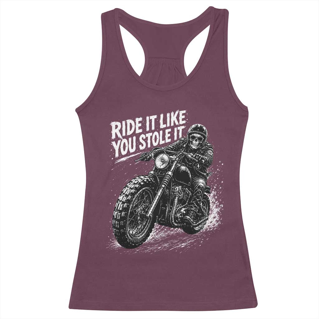 Ride It Like You Stole It Skeleton Rider Vintage Motorcycle Graphic Racerback Tank Top Biker Enthusiasts