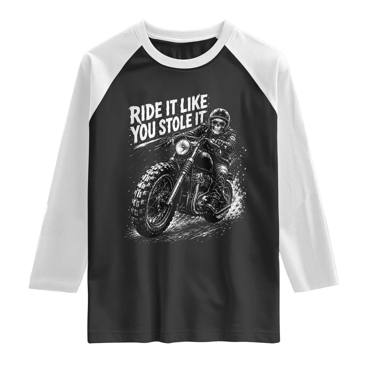 Ride It Like You Stole It Skeleton Rider Vintage Motorcycle Graphic Raglan Shirt Biker Enthusiasts