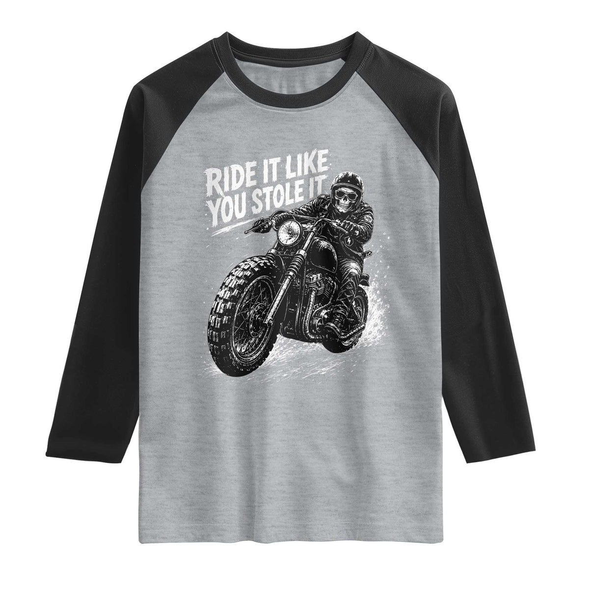 Ride It Like You Stole It Skeleton Rider Vintage Motorcycle Graphic Raglan Shirt Biker Enthusiasts