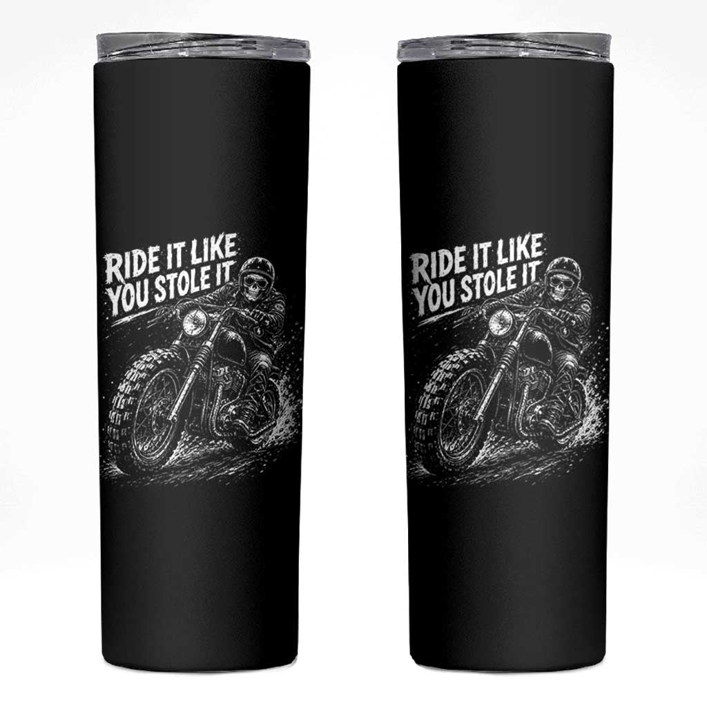 Ride It Like You Stole It Skeleton Rider Vintage Motorcycle Graphic Skinny Tumbler Biker Enthusiasts
