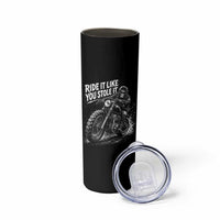 Ride It Like You Stole It Skeleton Rider Vintage Motorcycle Graphic Skinny Tumbler Biker Enthusiasts