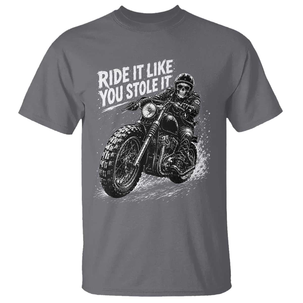 Ride It Like You Stole It Skeleton Rider Vintage Motorcycle Graphic T Shirt Biker Enthusiasts