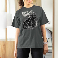 Ride It Like You Stole It Skeleton Rider Vintage Motorcycle Graphic T Shirt For Women Biker Enthusiasts