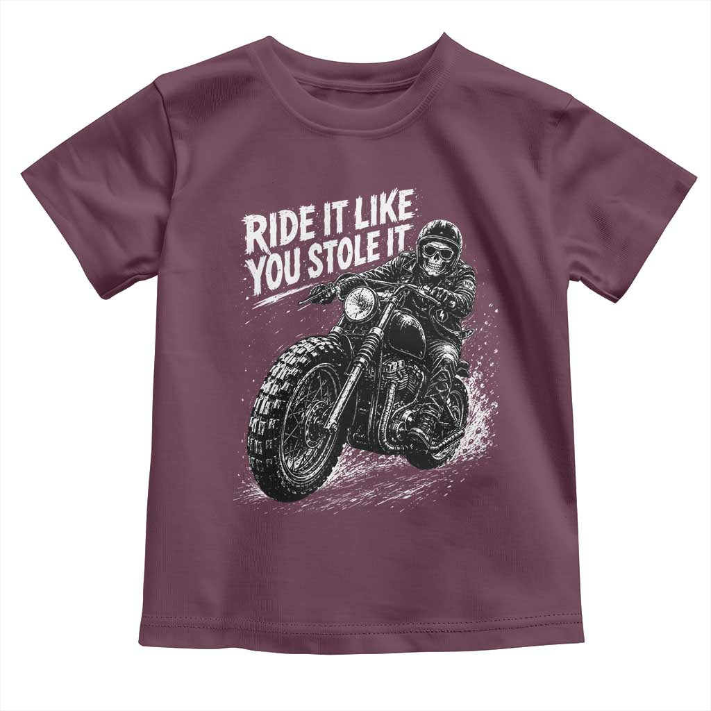 Ride It Like You Stole It Skeleton Rider Vintage Motorcycle Graphic Toddler T Shirt Biker Enthusiasts