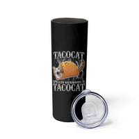Tacocat Spelled Backwards Is Tacocat Skinny Tumbler Funny Cat Gift 90s Bootleg - Wonder Print Shop