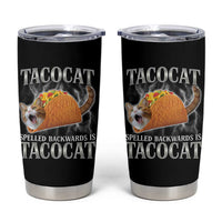 Tacocat Spelled Backwards Is Tacocat Tumbler Cup Funny Cat Gift 90s Bootleg - Wonder Print Shop