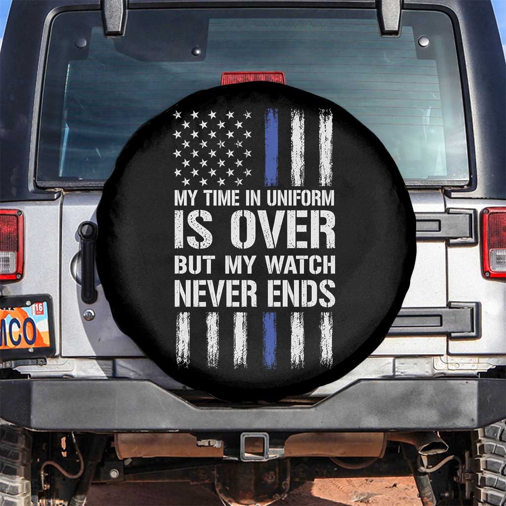 Police Retirement Spare Tire Cover My Time In Uniform Is Over USA Flag Retied Officer Gifts