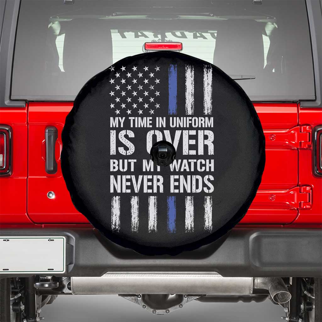 Police Retirement Spare Tire Cover My Time In Uniform Is Over USA Flag Retied Officer Gifts