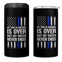 Police Retirement 4 in 1 Can Cooler Tumbler My Time In Uniform Is Over USA Flag Retied Officer Gifts