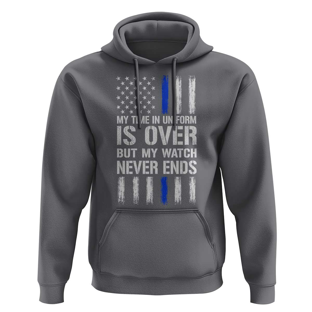 Police Retirement Hoodie My Time In Uniform Is Over USA Flag Retied Officer Gifts