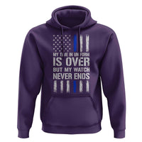 Police Retirement Hoodie My Time In Uniform Is Over USA Flag Retied Officer Gifts