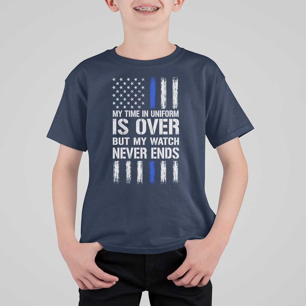 Police Retirement T Shirt For Kid My Time In Uniform Is Over USA Flag Retied Officer Gifts