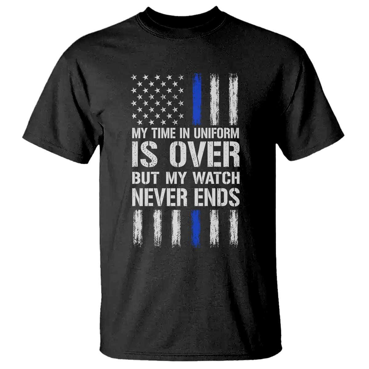 Police Retirement T Shirt My Time In Uniform Is Over USA Flag Retied Officer Gifts