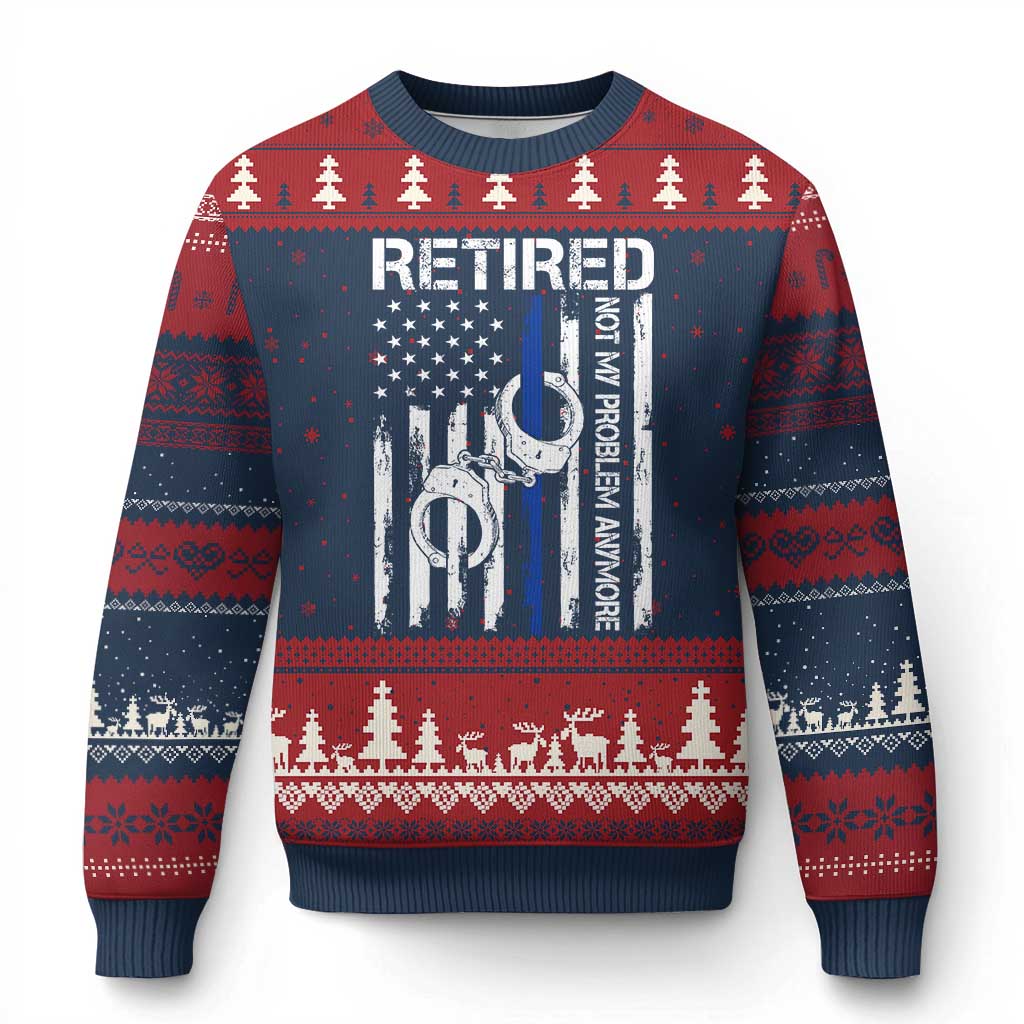 Police Retirement Ugly Christmas Sweater Retired Not My Problem Anymore Handcuffs US Flag Retired Police Graphic