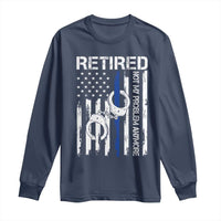 Police Retirement Long Sleeve Shirt Retired Not My Problem Anymore Handcuffs US Flag Retired Police Graphic