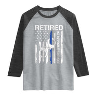 Police Retirement Raglan Shirt Retired Not My Problem Anymore Handcuffs US Flag Retired Police Graphic