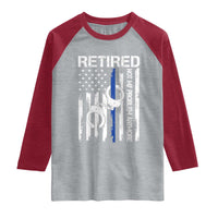 Police Retirement Raglan Shirt Retired Not My Problem Anymore Handcuffs US Flag Retired Police Graphic