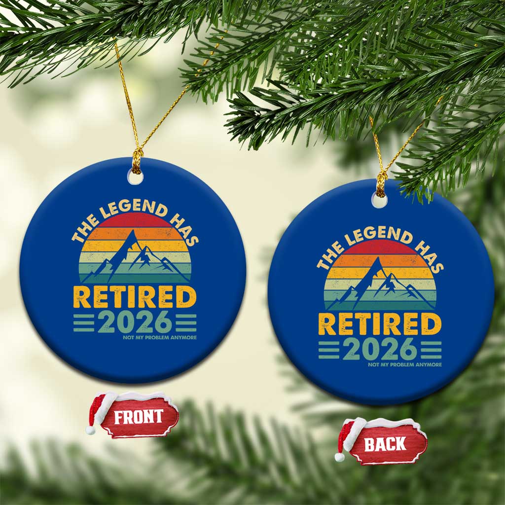 Retired 2026 Not My Problem Anymore Ceramic Ornament Vintage Retirement Gift