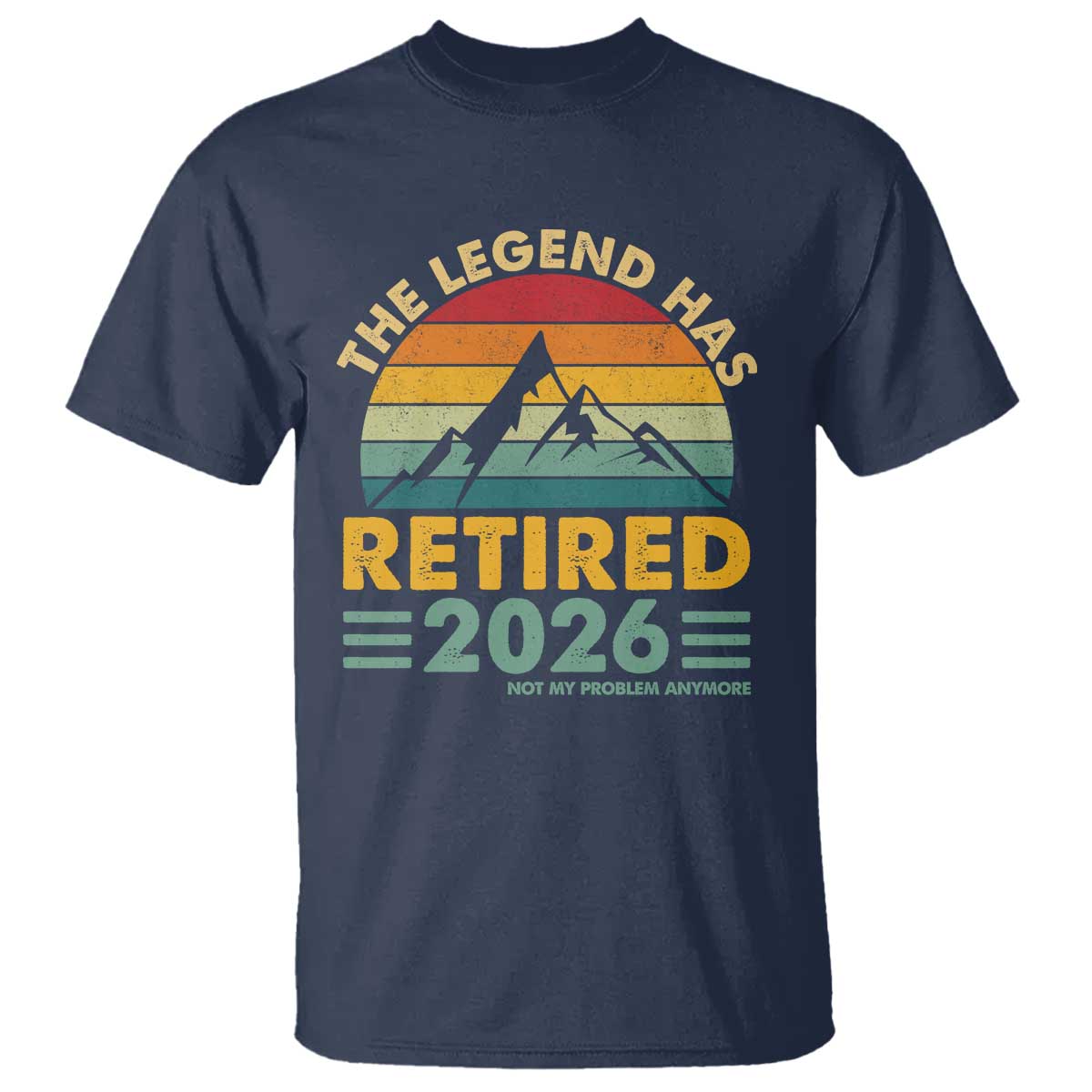Retired 2026 Not My Problem Anymore T Shirt Vintage Retirement Gift