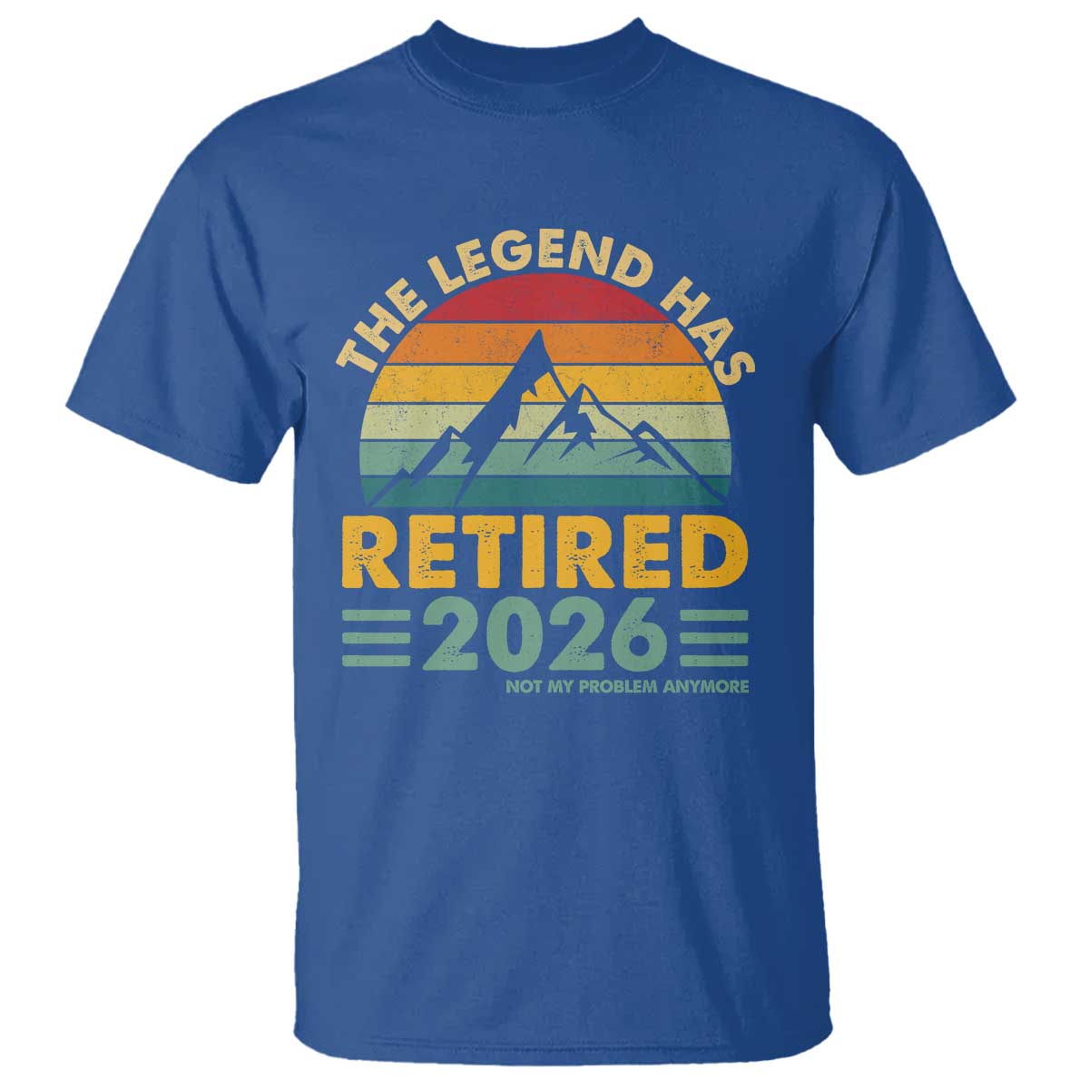 Retired 2026 Not My Problem Anymore T Shirt Vintage Retirement Gift