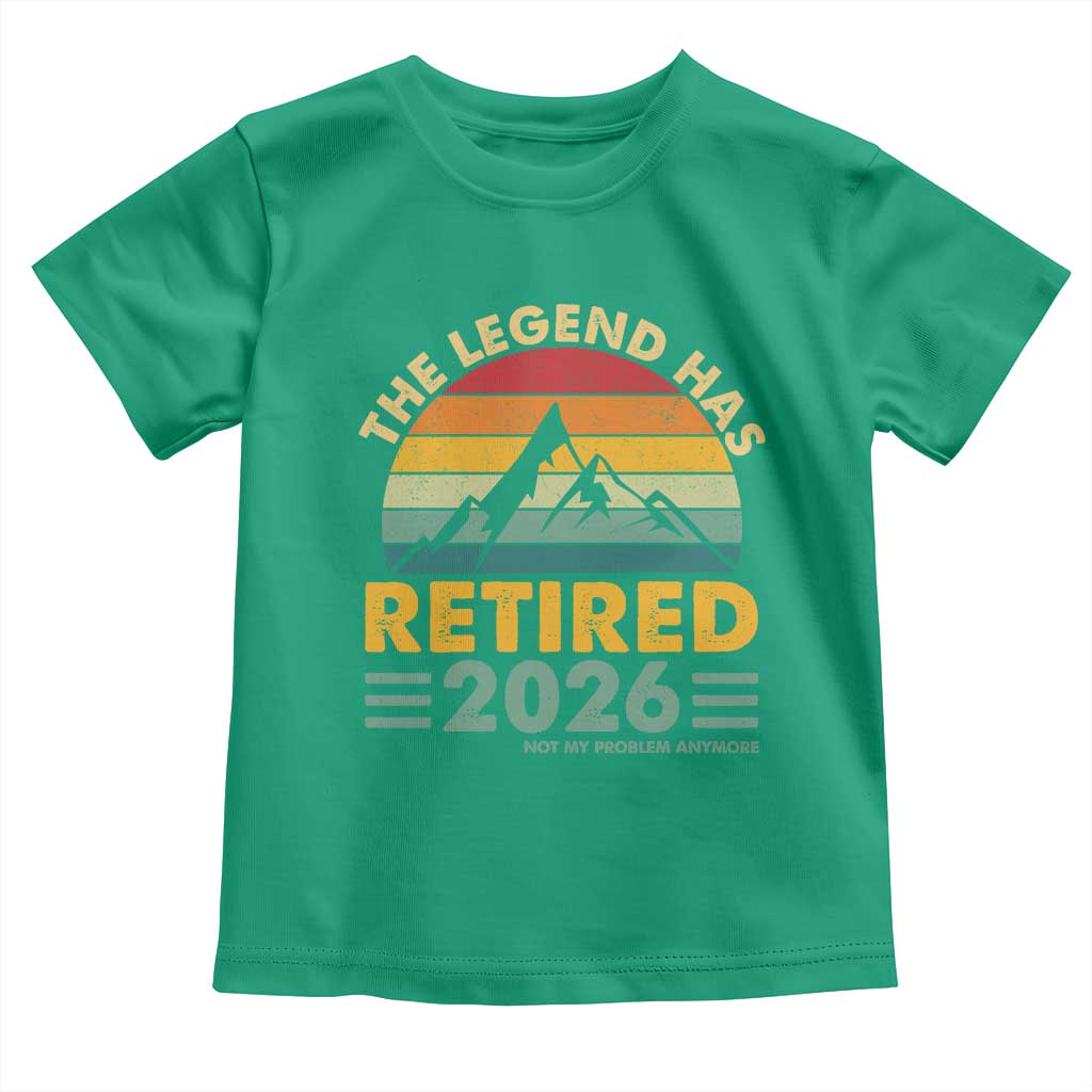 Retired 2026 Not My Problem Anymore Toddler T Shirt Vintage Retirement Gift