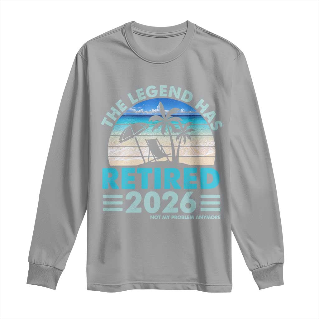 The Legend Has Retired 2026 Long Sleeve Shirt Vintage Tropical Beach Sunset Graphic Ocean Vibes