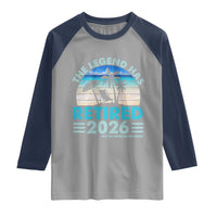 The Legend Has Retired 2026 Raglan Shirt Vintage Tropical Beach Sunset Graphic Ocean Vibes
