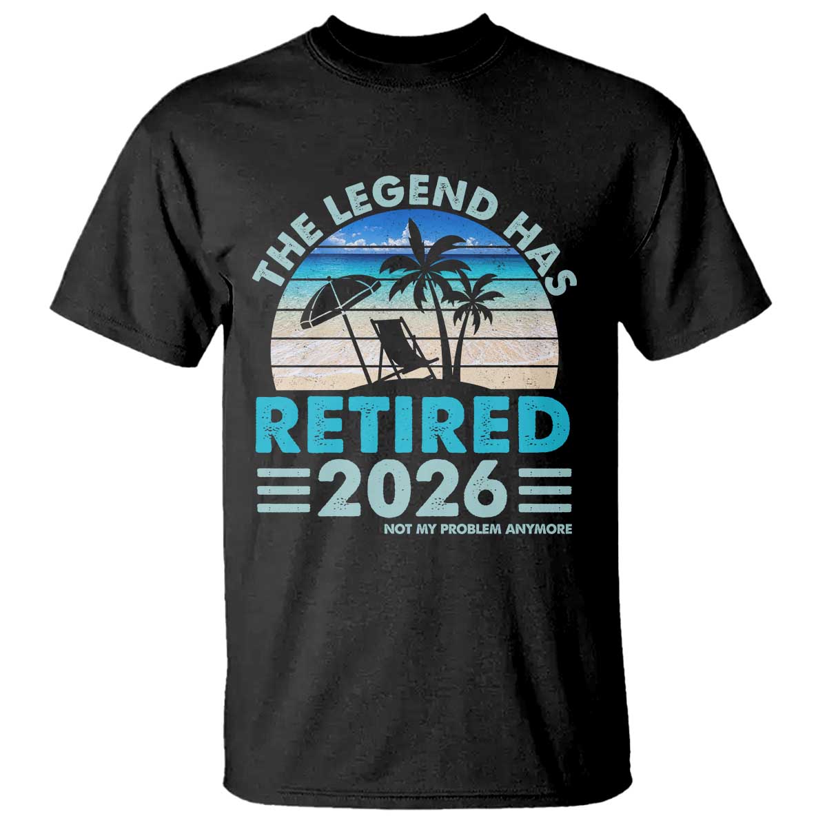 The Legend Has Retired 2026 T Shirt Vintage Tropical Beach Sunset Graphic Ocean Vibes