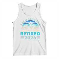 The Legend Has Retired 2026 Tank Top Vintage Tropical Beach Sunset Graphic Ocean Vibes