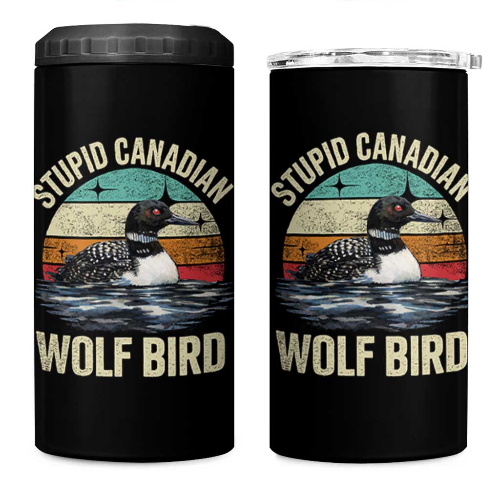 Stupid Canadian Wolf Bird 4 in 1 Can Cooler Tumbler Funny Retro LGBT Romance Hockey Fan - Wonder Print Shop