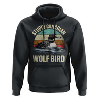 Stupid Canadian Wolf Bird Hoodie Funny Retro LGBT Romance Hockey Fan - Wonder Print Shop