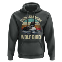 Stupid Canadian Wolf Bird Hoodie Funny Retro LGBT Romance Hockey Fan - Wonder Print Shop