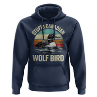 Stupid Canadian Wolf Bird Hoodie Funny Retro LGBT Romance Hockey Fan - Wonder Print Shop