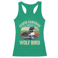 Stupid Canadian Wolf Bird Racerback Tank Top Funny Retro LGBT Romance Hockey Fan - Wonder Print Shop