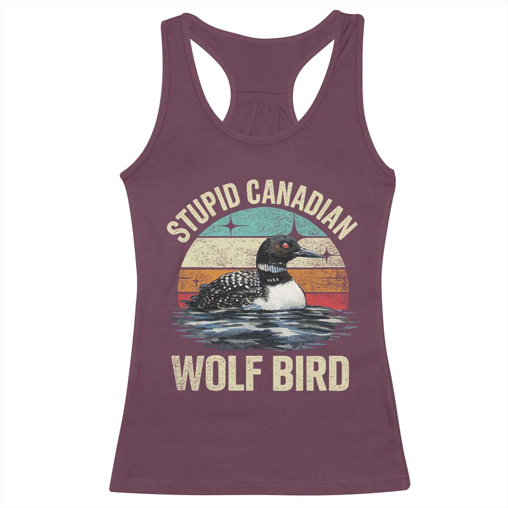 Stupid Canadian Wolf Bird Racerback Tank Top Funny Retro LGBT Romance Hockey Fan - Wonder Print Shop