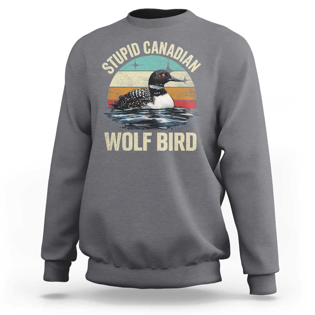 Stupid Canadian Wolf Bird Sweatshirt Funny Retro LGBT Romance Hockey Fan - Wonder Print Shop