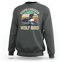 Stupid Canadian Wolf Bird Sweatshirt Funny Retro LGBT Romance Hockey Fan - Wonder Print Shop