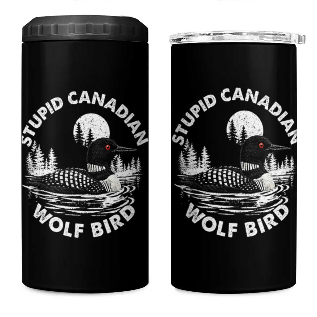 Stupid Canadian Wolf Bird 4 in 1 Can Cooler Tumbler Sarcastic LGBT Hockey Fan - Wonder Print Shop