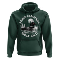 Stupid Canadian Wolf Bird Hoodie Sarcastic LGBT Hockey Fan - Wonder Print Shop