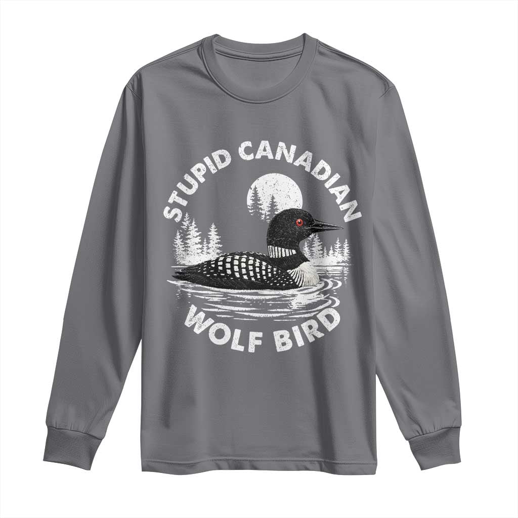 Stupid Canadian Wolf Bird Long Sleeve Shirt Sarcastic LGBT Hockey Fan - Wonder Print Shop