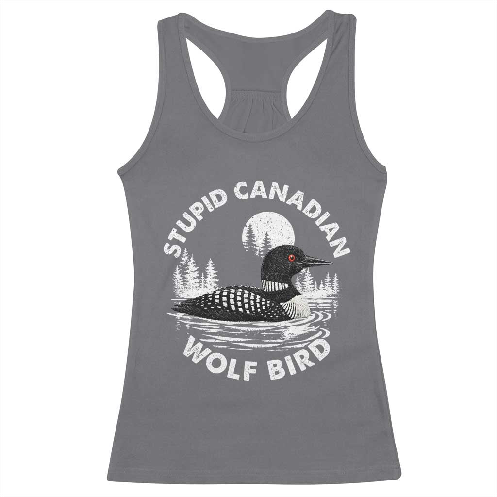 Stupid Canadian Wolf Bird Racerback Tank Top Sarcastic LGBT Hockey Fan - Wonder Print Shop