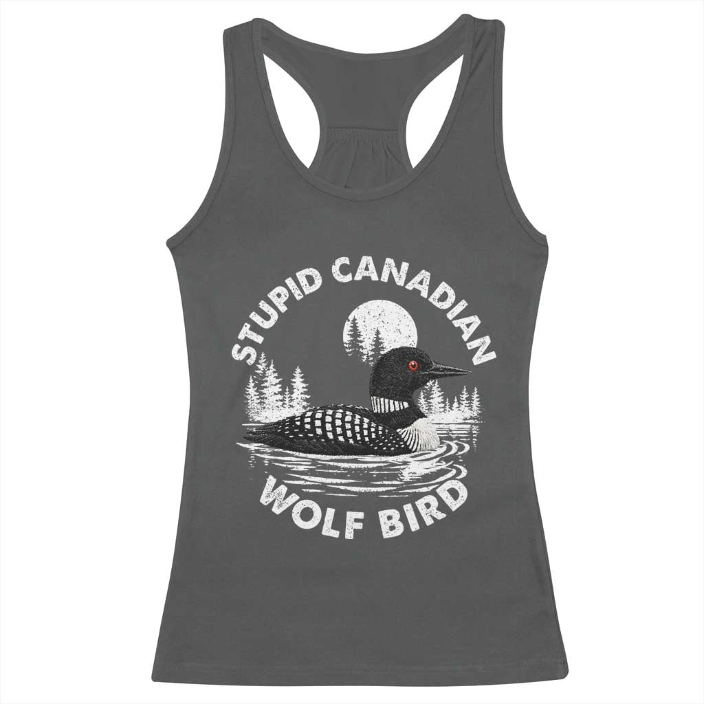 Stupid Canadian Wolf Bird Racerback Tank Top Sarcastic LGBT Hockey Fan - Wonder Print Shop