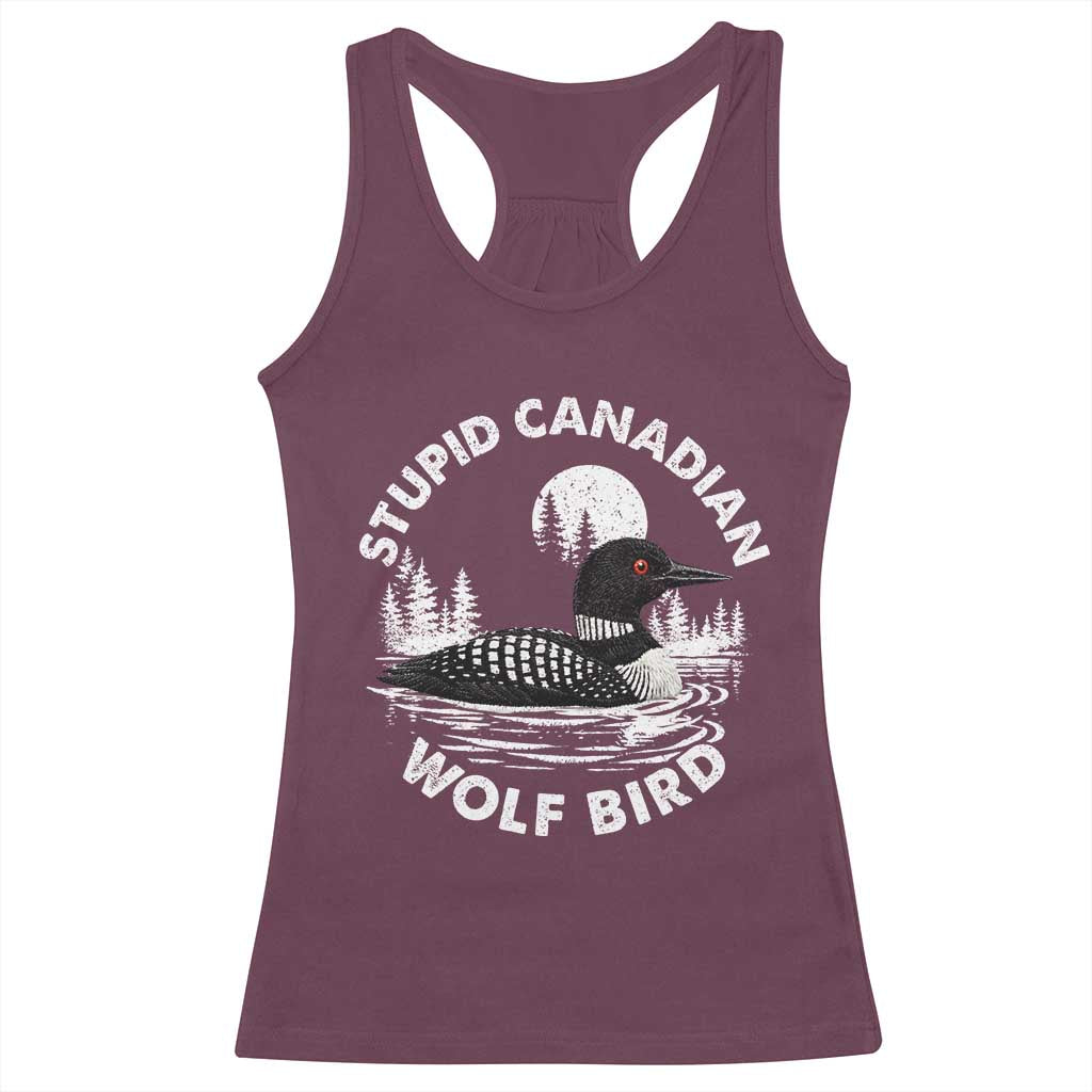 Stupid Canadian Wolf Bird Racerback Tank Top Sarcastic LGBT Hockey Fan - Wonder Print Shop