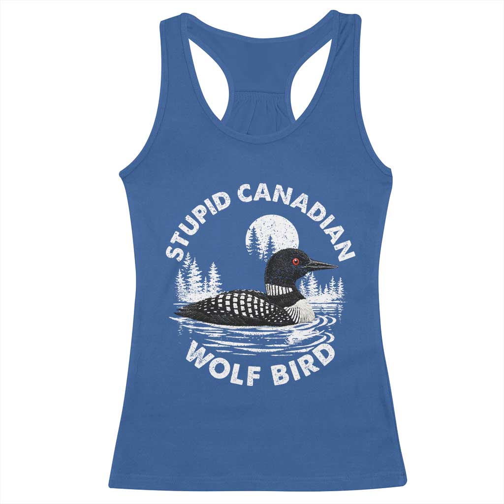 Stupid Canadian Wolf Bird Racerback Tank Top Sarcastic LGBT Hockey Fan - Wonder Print Shop