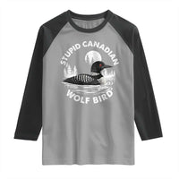 Stupid Canadian Wolf Bird Raglan Shirt Sarcastic LGBT Hockey Fan - Wonder Print Shop
